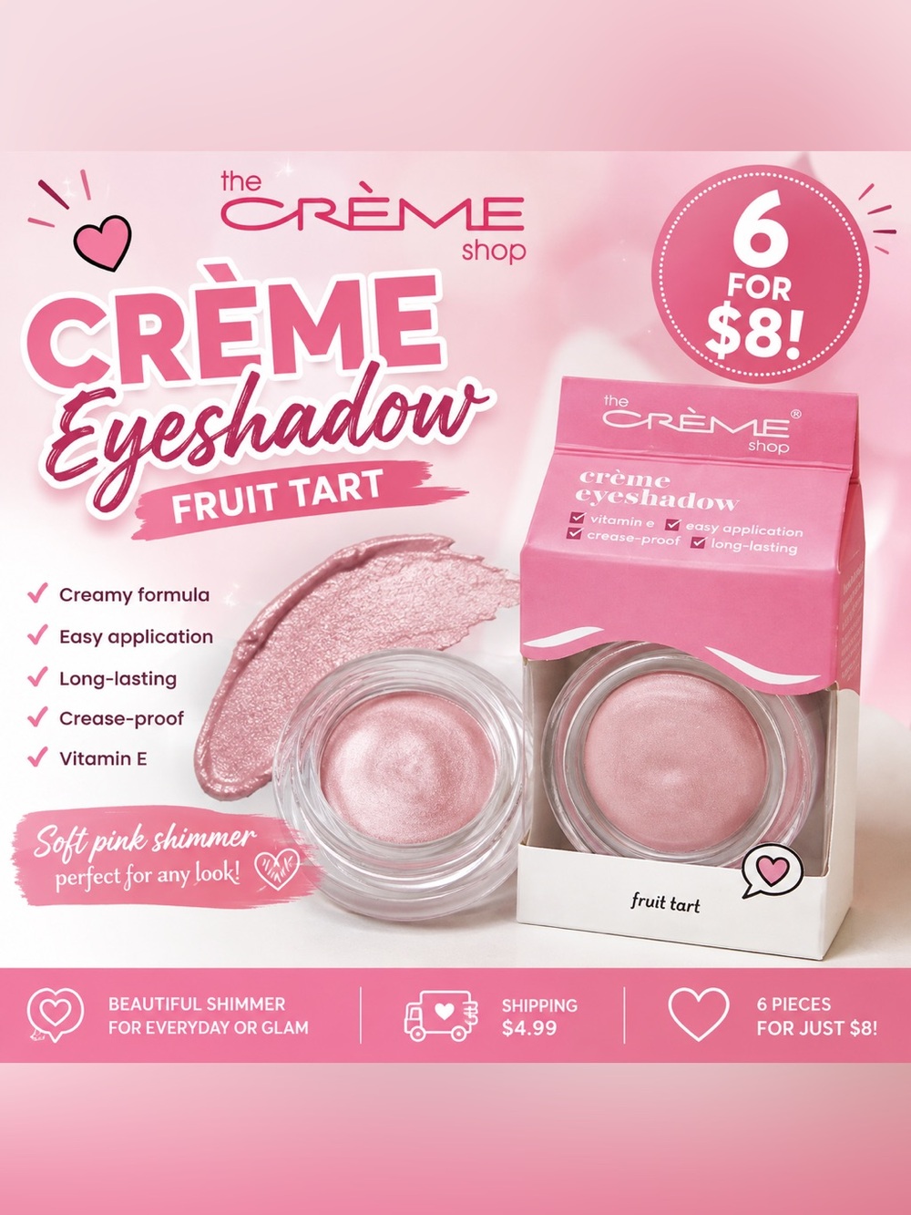 6- The Crème Shop Crème Eyeshadow — Fruit Tart